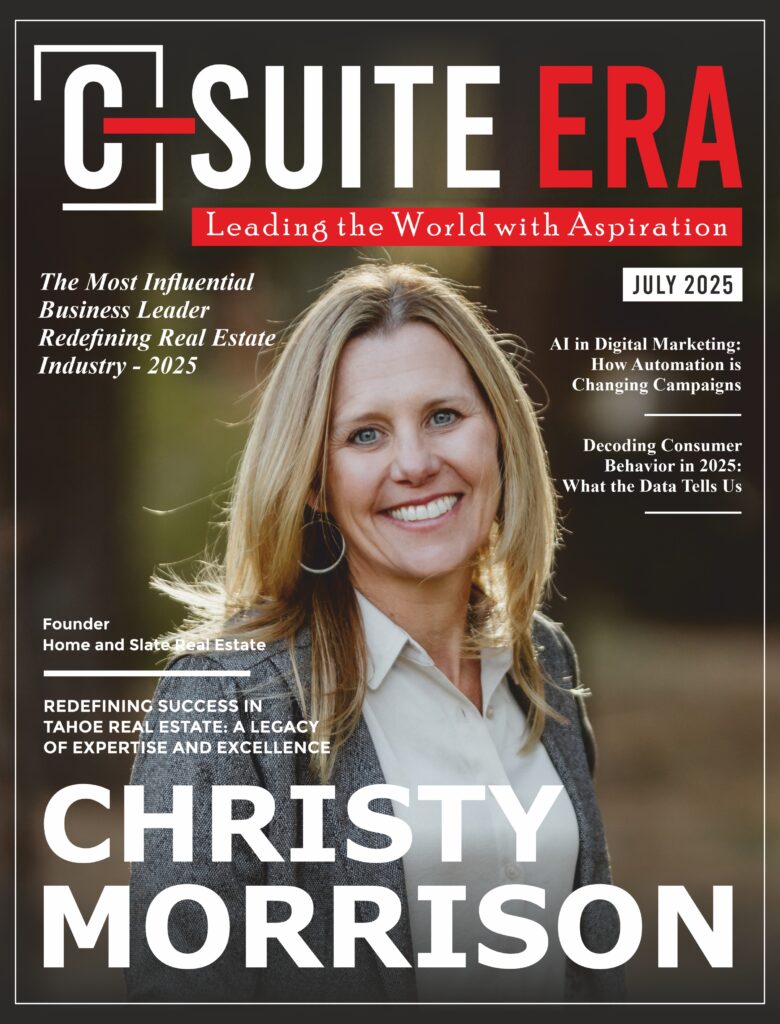 csuiteera The Most Influential Business Leader Redefining Real Estate Industry - 2025